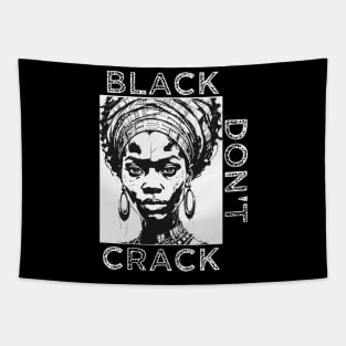 Black Don't Crack 2 Tapestry