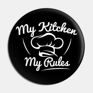 My Kitchen, My Rules Pin