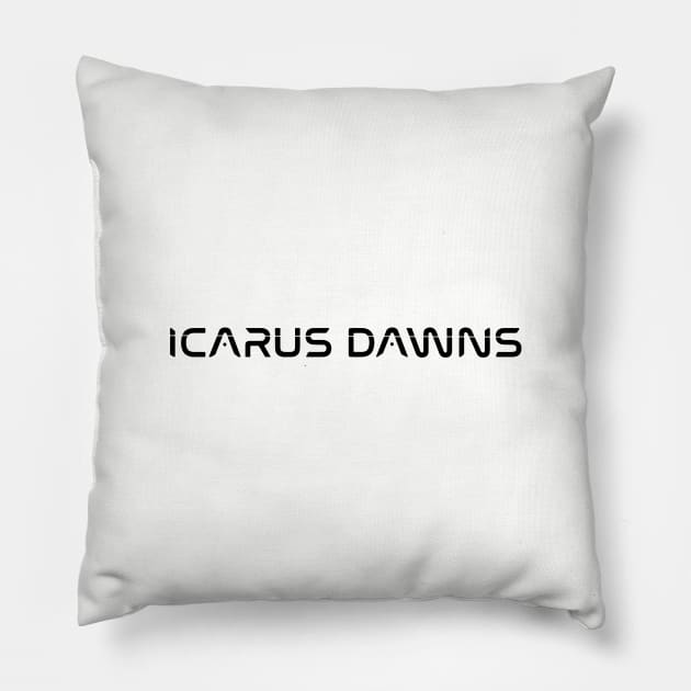 Icarus Dawns Title Pillow by Icarus Dawns