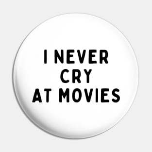 I Never Cry At Movies, Funny White Lie Party Idea Outfit, Gift for My Girlfriend, Wife, Birthday Gift to Friends Pin