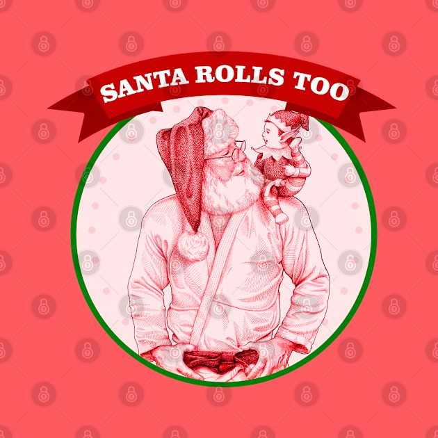 Santa Claus jiu jitsu, judo - Christmas bjj - happy elf by undersideland