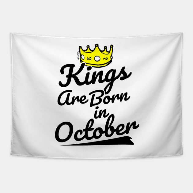 Kings are Born In October Tapestry by sketchnkustom