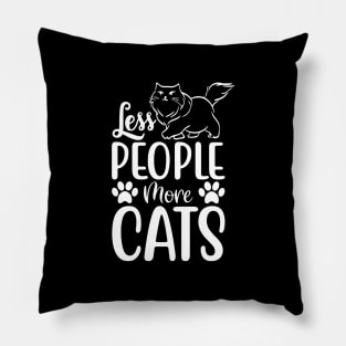 Funny Less People More Cats, Cat Lover Gift Pillow