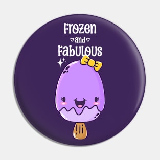 Frozen and Fabulous Pin