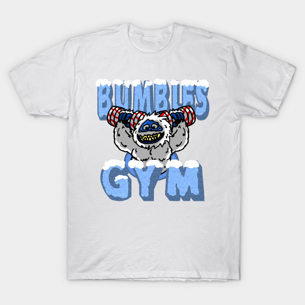 Bumbles gym! - Christmas - T-Shirt