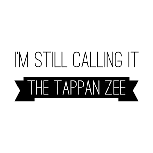 I'm still calling it the Tappan Zee T-Shirt