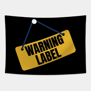 Warning Label Tapestry