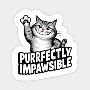 purrfectly impawsible Magnet