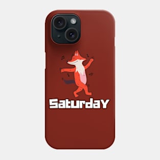 Saturday Phone Case