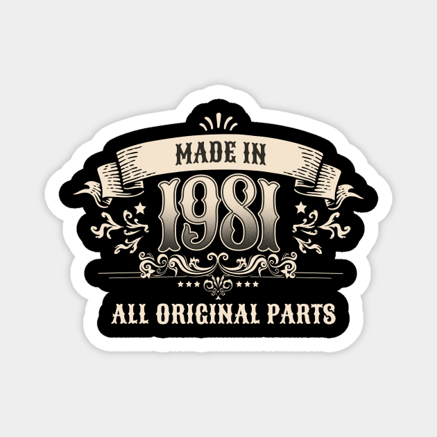 Retro Vintage Birthday Made In 1981 All Original Parts Magnet by star trek fanart and more