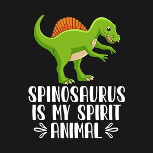 Spinosaurus is My Spirit Animal T-Shirt