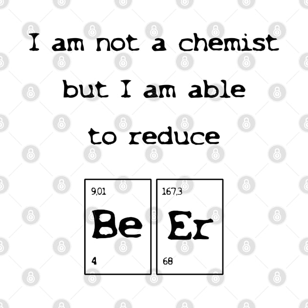 I am not a chemist by Againstallodds68