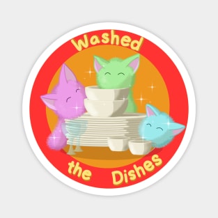 Washed the Dishes Magnet