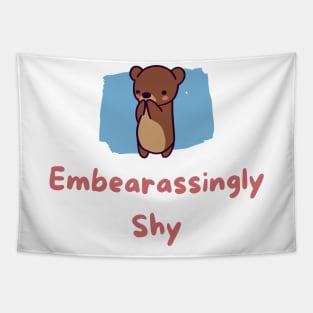 Embearassingly shy Tapestry