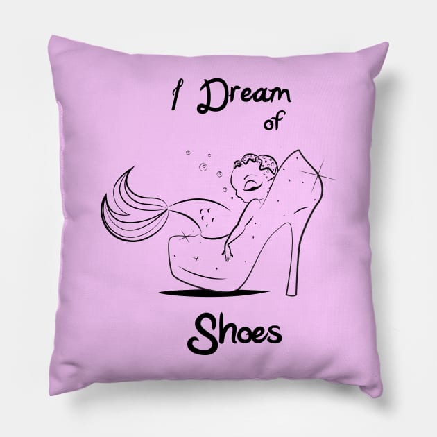 I Dream of Shoes Pillow by Sarah Butler