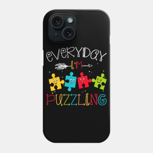 Everyday Im Puzzling Fun Voice For Autism Autism Awareness Phone Case