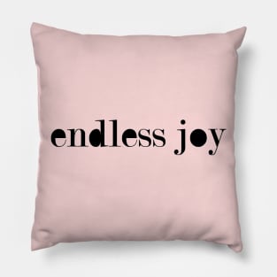 Endless Joy Pillow