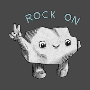 You’re a Rock, so… T-Shirt