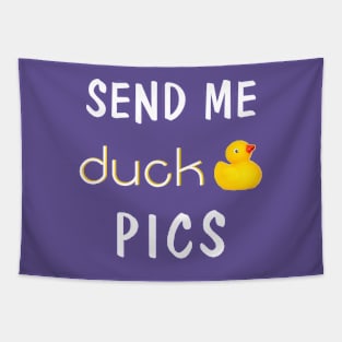 Send me duck pics Tapestry