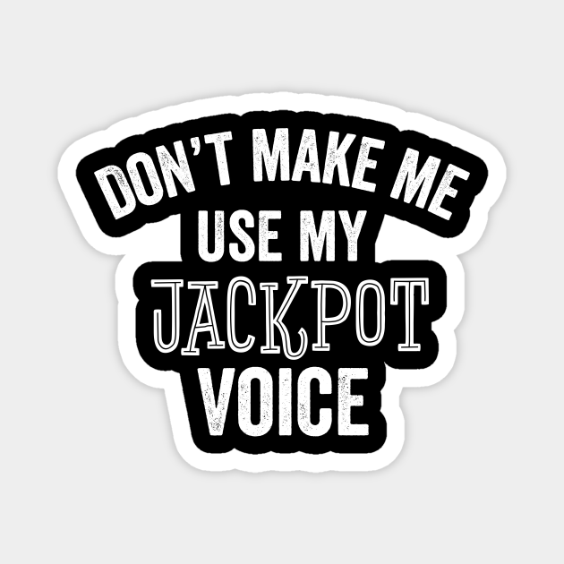 Funny Jackpot Gift Casino Trip Slot Machine Slots Lover Gambling