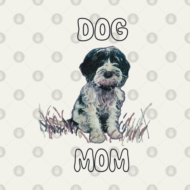 Adorable puppy dog with dog mom phrase by Peaceful Pigments