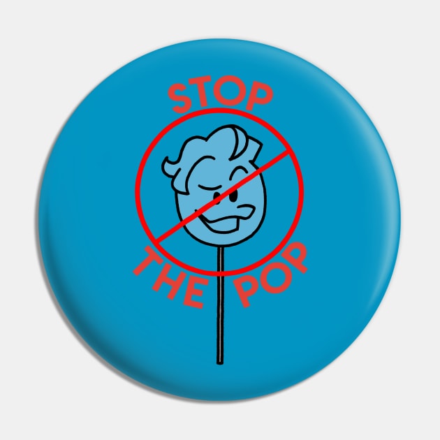 Stop The Pop (c) Louie Inc. Pin by fun stuff, dumb stuff