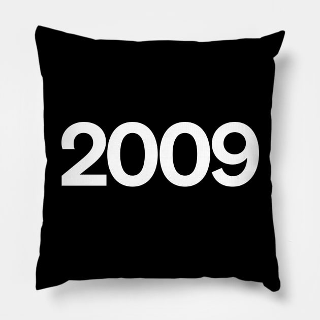 2009 Pillow by Monographis