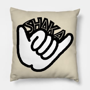 Shaka Hang Loose Design Pillow