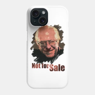 Bernie Sanders Not For Sale Phone Case