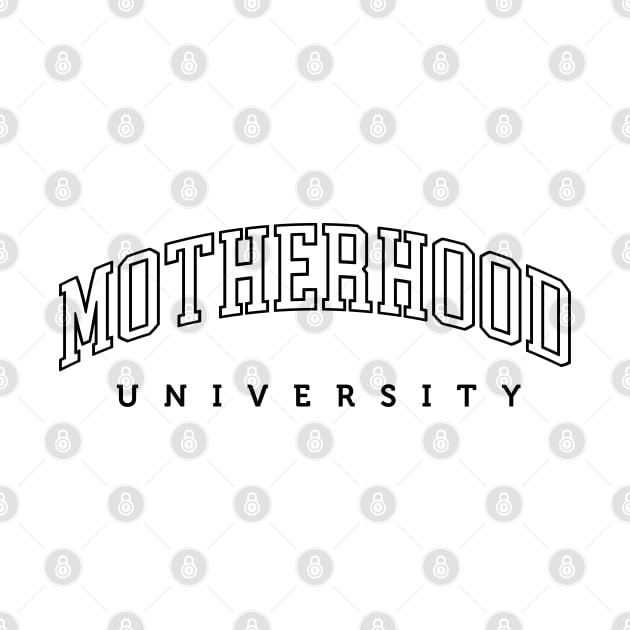 Motherhood University T-shirt by ActivLife