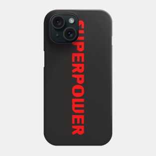 Superpower Phone Case