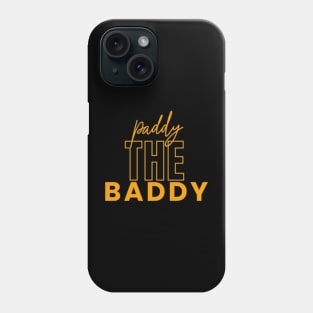 paddy the baddy Phone Case