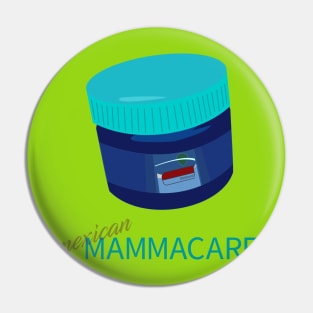 (mexican) MAMMACARE Pin