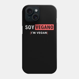 Vegan Spanish art: Soy vegano Phone Case