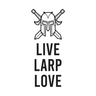 Live Larp Love T-Shirt