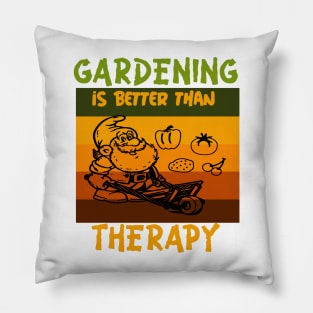 Gardening Is Better Than Therapy - Gnome Pillow