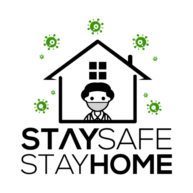 Stay Safe Stay Home by PhotoSphere