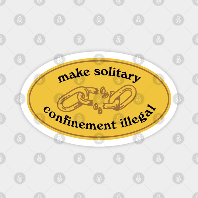 Make Solitary Confinement Illegal Magnet by Football from the Left