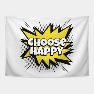 Choose Happy - Comic Book Graphic Tapestry