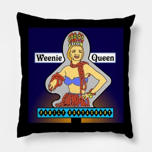 Weenie Queen Restaurant sign with background Pillow