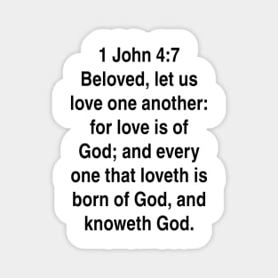 1 John 4:7  King James Version (KJV) Bible Verse Typography Gift Magnet