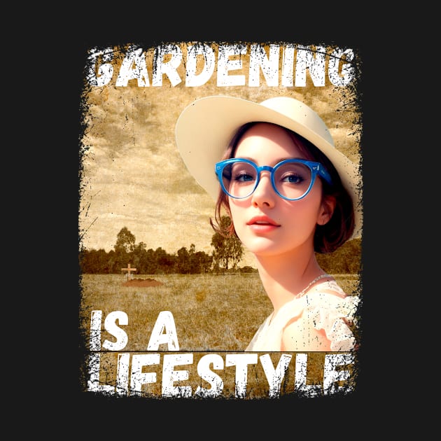 Gardening is a Lifestyle (Scary Funny T-shirt) by greenPAWS graphics