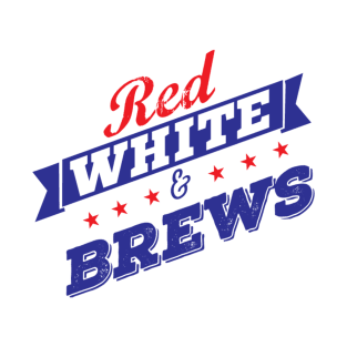 Red White & Brews T-Shirt