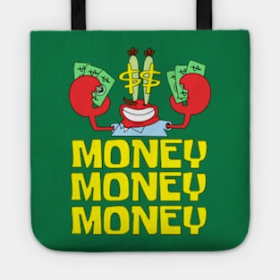 Mr Krabs Money Money Money Tote