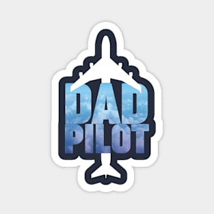 Dad pilot design, best for aviation fathers day Magnet