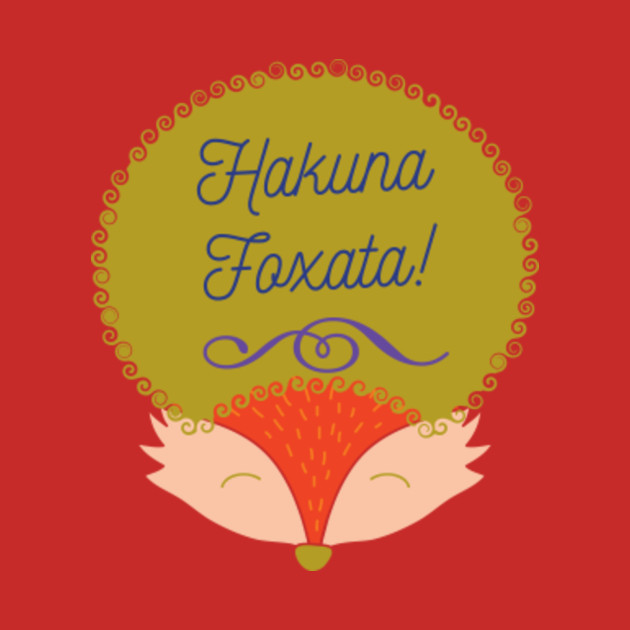 Wallpaper Hakuna Foxata On Red Background Best Fox Kids T Shirt Teepublic Desktop Wallpaper Free