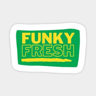 Funky Fresh Old School Hip Hop Green/Gold Magnet