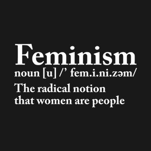 Feminism Definition T-Shirt