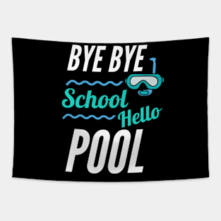 Buy Bye School Hello Pool Tapestry