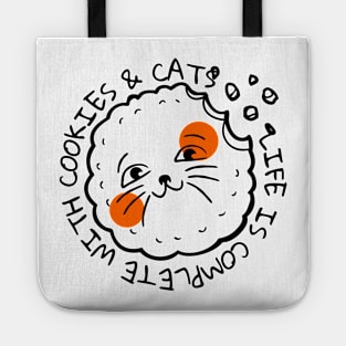 Life Is Complete With Cookies And Cats Tote